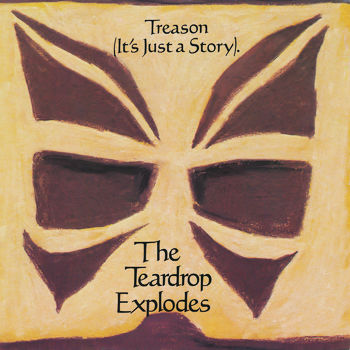 The Teardrop Explodes - Treason (It's Just a Story) Cover Artwork