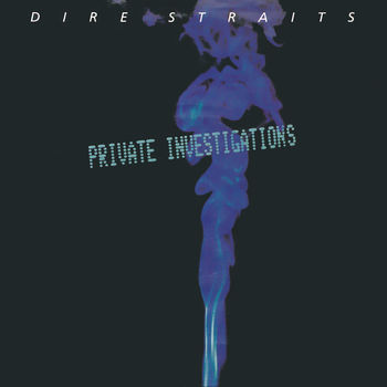 Dire Straits - Private Investigations Cover Artwork