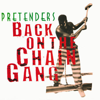 The Pretenders - Back On The Chain Gang Cover Artwork