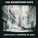 The Boomtown Rats - Someone's Looking At You cover artwork