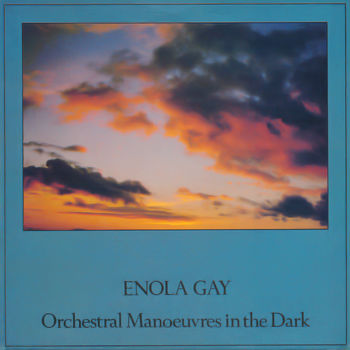 Orchestral Manoeuvres In The Dark - Enola Gay Cover Artwork